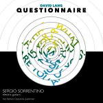 Sergio Sorrentino "Questionnaire”