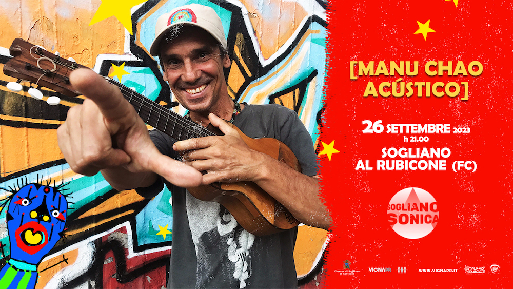 Manu Chao, Sogliano Sonica.