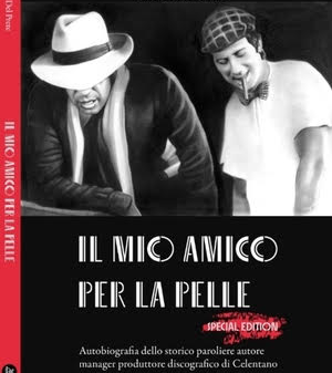 copertina del libro autobiografico di Miki Del Prete autore per Adriano Celentano