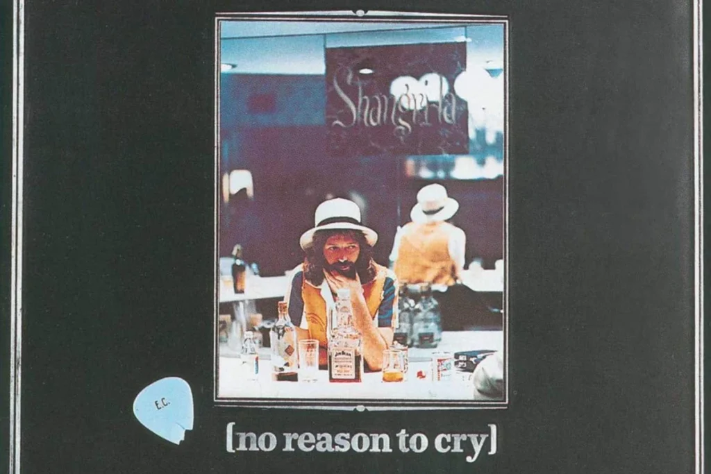 No Reason To Cry di Eric Clapton